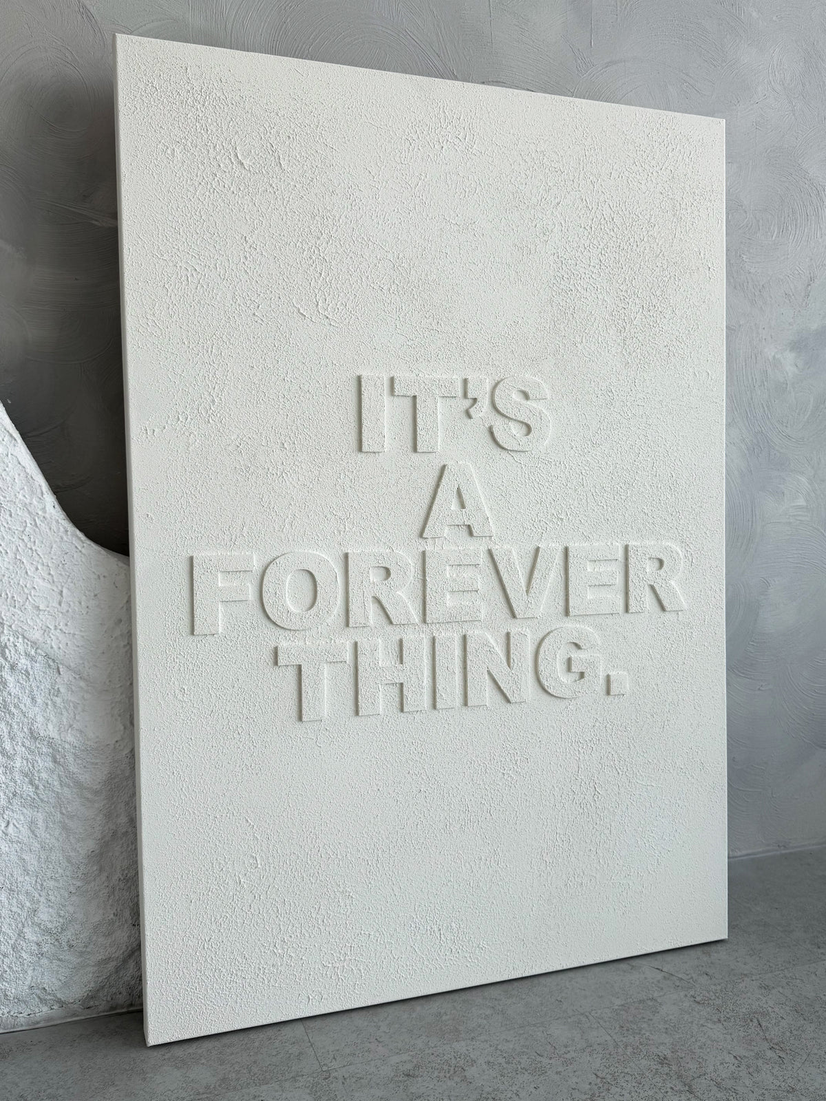 IT'S A FOREVER THING. - 70x100cm